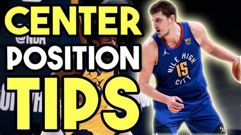 Center Position In Basketball And Tips Youtube