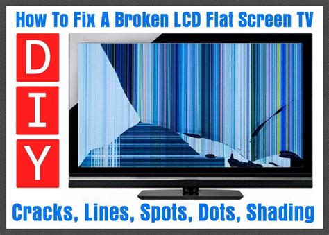 How To Fix A Broken Flat Screen Lcd Led Plasma Tv Diy Tips Tricks