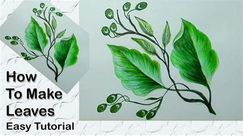 How To Paint Leaves With Acrylic Easy Tutorial Zeeshan Art Youtube