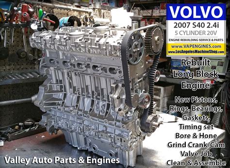 07 Volvo S40 24i Engine Rebuild Los Angeles Machine Shop Engine