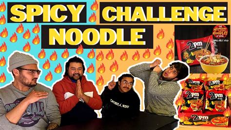 Spicy Noodle Challenge The Hottest Noodle Of Nepal 2pm Akabare Chicken 2x Youtube