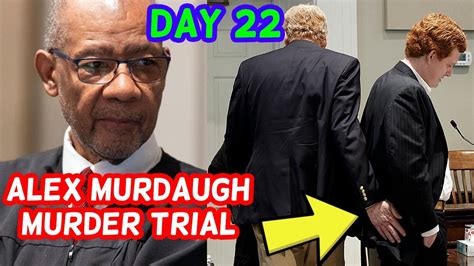 Watch Live Alex Murdaugh Murder Trial Day 22 Youtube