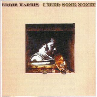 But in order to get the money she must first work so send. Eddie Harris / エディ・ハリス ディスコグラフィー | Warner Music Japan
