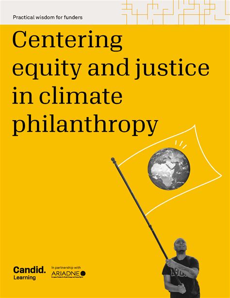 Centering Equity And Justice In Climate Philanthropy Candid Learning