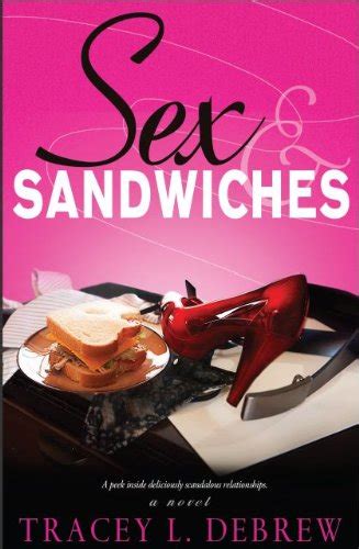 Amazon Sex Sandwiches Ebook Debrew Tracey Books