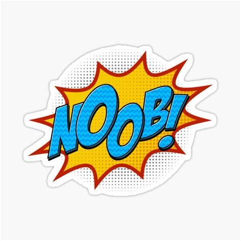 Noob Sticker For Sale By Xtrolix Redbubble