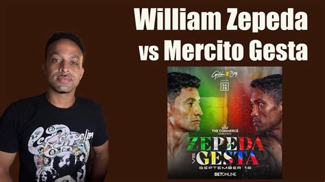 William Zepeda Vs Mercito Gesta Lightweight Bout Breakdown And
