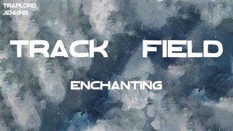 Enchanting Track And Field Feat Kali Lyrics Youtube