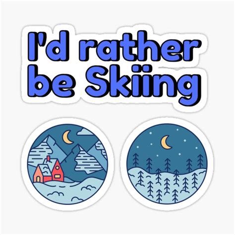 i d rather be skiing funny skiing sticker for sale by hemantarora redbubble