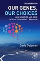 Our Genes, Our Choices - 2nd Edition | Elsevier Shop