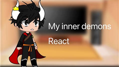My Inner Demons React To Ava Part 1 My Inner Demons Gacha Acordes