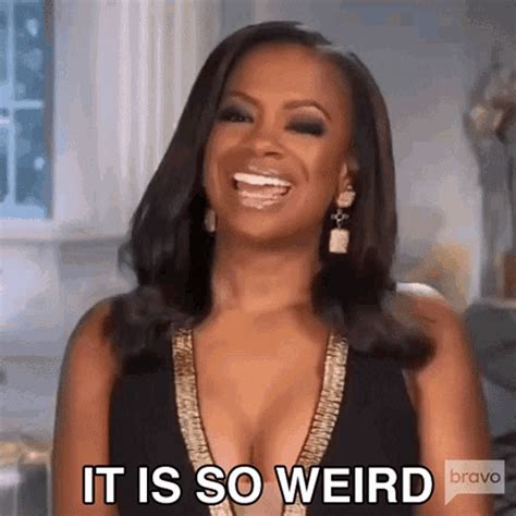 It Is So Weird Real Housewives Of Atlanta GIF It Is So Weird Real