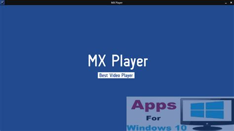 Mx player for pc (mx player download for pc). MX Player for PC Windows 10 | Apps For Windows 10
