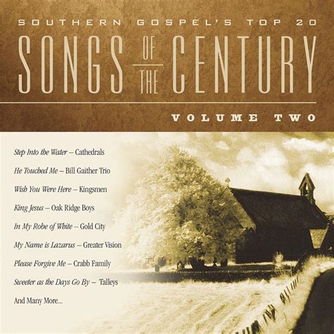 Southern Gospels Top 20 Songs Of The Century Vol Ii Various Southen