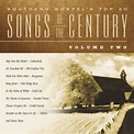 Southern Gospel's Top 20 Songs Of The Century Vol. Ii: Various Southen ...