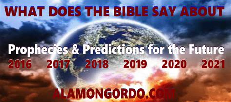 Daniel olukoya, has released 34 prophecies for the year 2021. Alamongordo Prophecies for 2016 and predictions 2017
