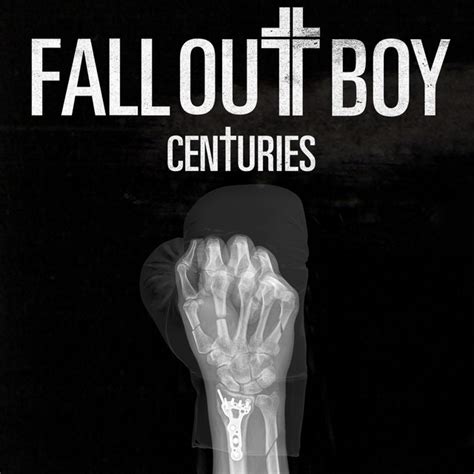 Centuries Single By Fall Out Boy Spotify