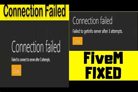 How To Fix Solve Fivem Failed To Connect To Server After 3 Attempts