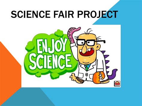 Science Fair Project Ppt Download