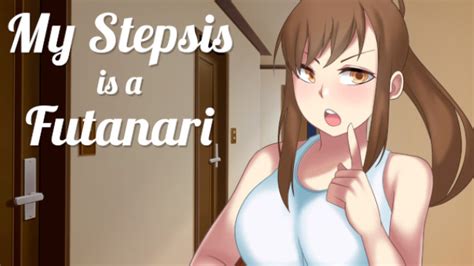 My Stepsis Is A Futanari Free Download Uncensored Steamunlocked
