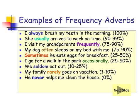 Adverbs that qualify or change the meaning of a sentence by telling us when things happen are called adverbs of time. PPT - Adverbs of Frequency PowerPoint Presentation, free download - ID:1295900
