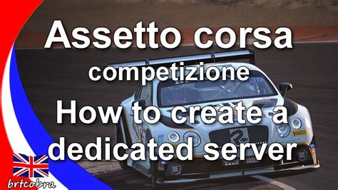 How To Make An Assetto Corsa Competizione Dedicated Server Release