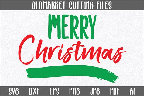 Merry Christmas Svg Cut File Christmas Svg Dxf Eps Png 42367 Svgs