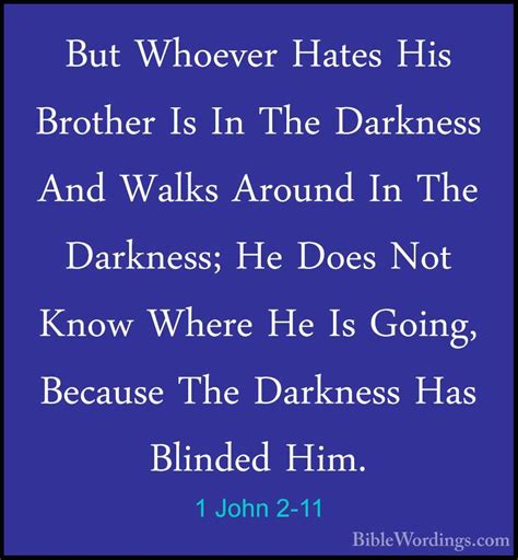 John But Whoever Hates His Brother Is In The Darkness An