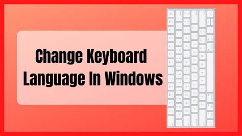 How To Change Keyboard Language In Windows Tech Insider Youtube