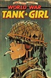 Tank Girl: World War Tank Girl #1 (2017). Cover Art by Brett Parson ...