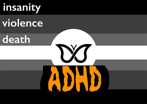 The Evil Adhd Flag A Flag If You Have Adhd But You Are Also Evil R