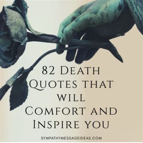 90 Death Quotes That Will Comfort And Inspire You Sympathy Message Ideas