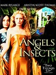 ‘Angeli e insetti’ (1995); regia: Philip Haas | Film, Locandine di film ...