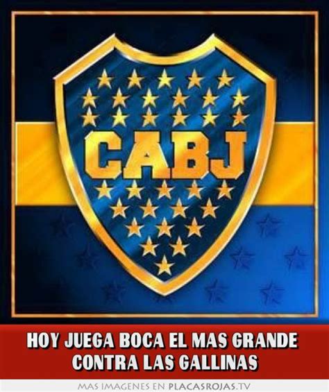 9,013 likes · 46 talking about this. Hoy juega boca el mas grande contra las gallinas - Placas ...