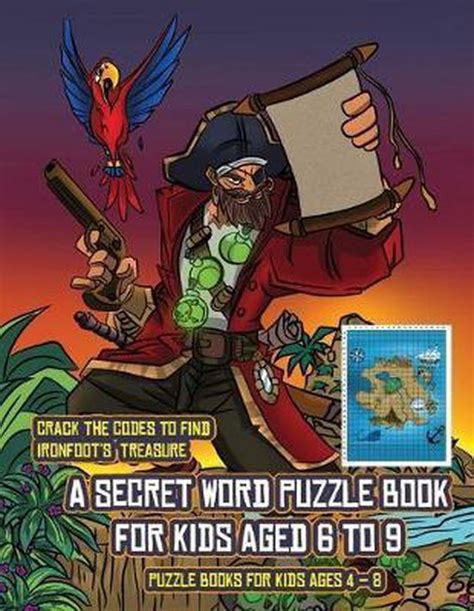 Puzzle Books For Kids Ages 4 8 A Secret Word Puzzle Book For Kids