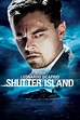 Shutter Island Movie Synopsis, Summary, Plot & Film Details