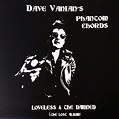 Dave Vanian's Phantom Chords - Loveless & The Damned - The Lost LP