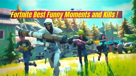 Fortnite Best Funny Moments And Kills Fortnite Funny Wins Youtube