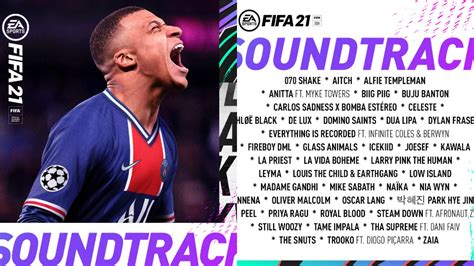Fifa 21 Soundtrack Best Songs Ranked