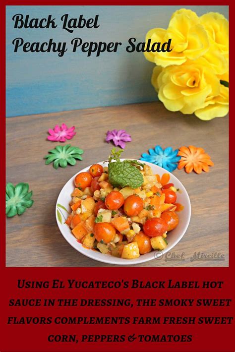 Black Label Peachy Pepper Salad El Yucateco Giveaway The Schizo