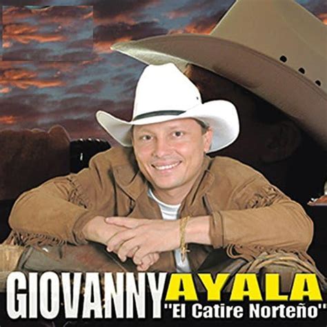 Giovanny Ayala El Catire Norteño In High Resolution Audio
