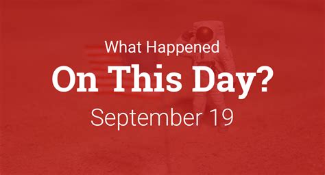 On This Day In History September 19