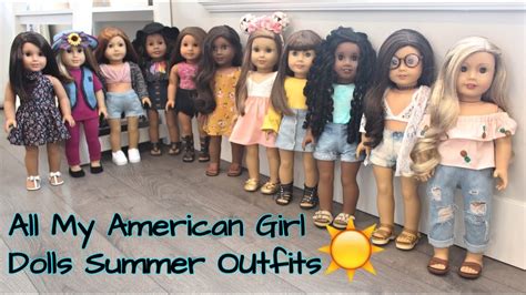 all my american girl dolls summer outfits youtube