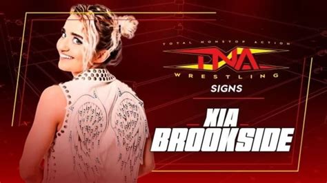 tna wrestling announces the signing of xia brookside pwmania wrestling news