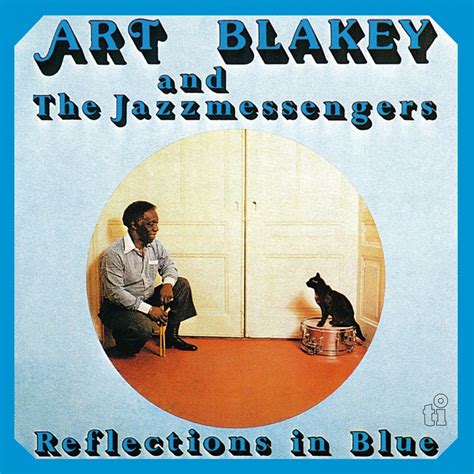 Art Blakey And The Jazz Messengers Reflections In Blue Blue Vinyl Lp