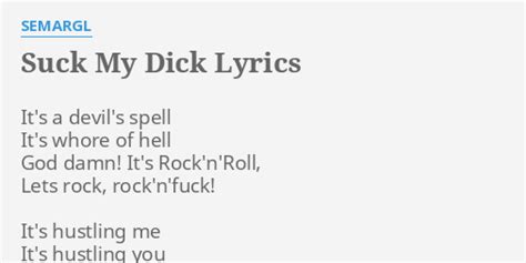 Suck My D Lyrics By Semargl Its A Devils Spell