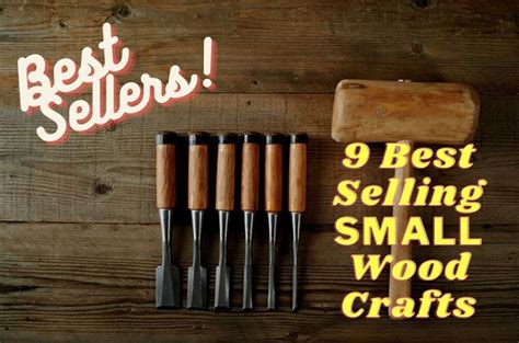 9 Ideas For Small Wood Crafts That Sell Well