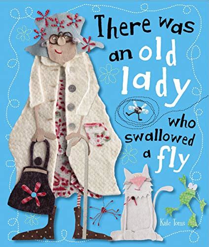 There Was An Old Lady Who Swallowed A Fly By Toms Kate New Paperback
