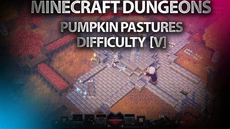 Minecraft Dungeons Pumpkin Pastures 2 Players Difficulty Default V