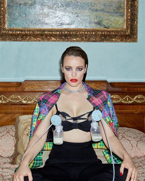 Rachel Mcadams Using Her Breast Pump During A Magazine Shoot Is